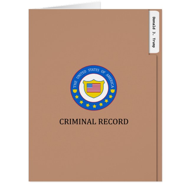 Funny Donald Trump Criminal Record File (Front)
