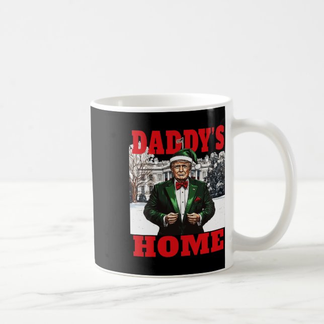 Funny Donald Trump Daddy's Home White House Christ Coffee Mug (Right)