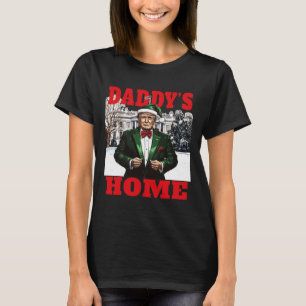 Funny Donald Trump Daddy's Home White House Christ T-Shirt