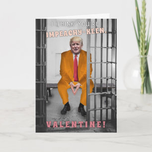 Funny Donald Trump Impeachment Valentine's Day Holiday Card