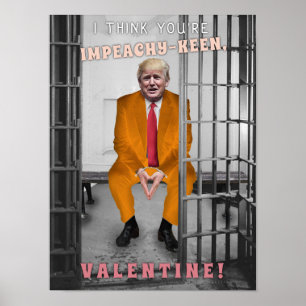 Funny Donald Trump Impeachment Valentine's Day Poster