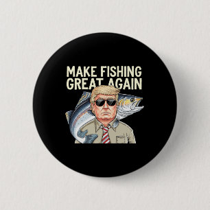 Funny Donald Trump Make Fishing Great Again Fisher 6 Cm Round Badge