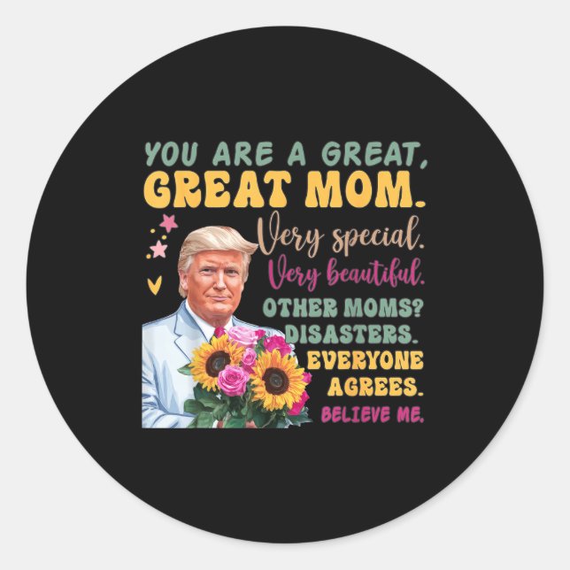 Funny Donald Trump Mothers Day Hold Flower Funny Q Classic Round Sticker (Front)