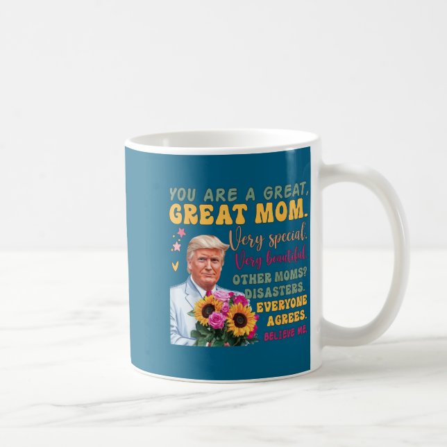 Funny Donald Trump Mothers Day Hold Flower Funny Q Coffee Mug (Right)