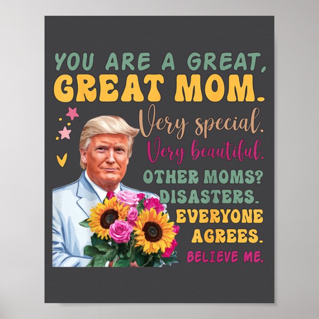 Funny Donald Trump Mothers Day Hold Flower Funny Q Poster (Front)