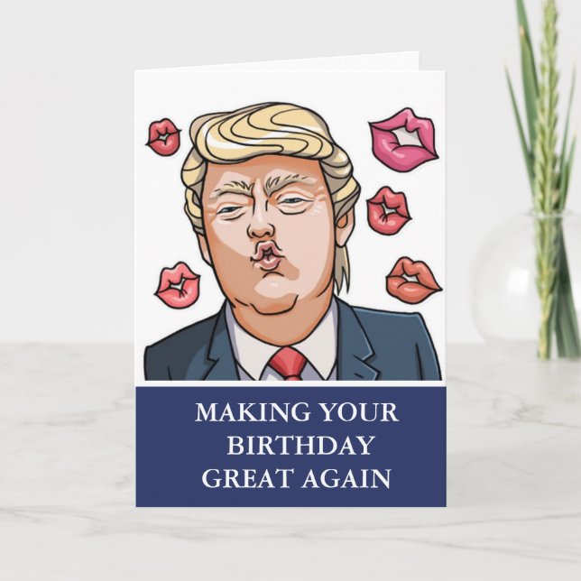 Funny Donald Trump Not Fake News Birthday Card (Front)