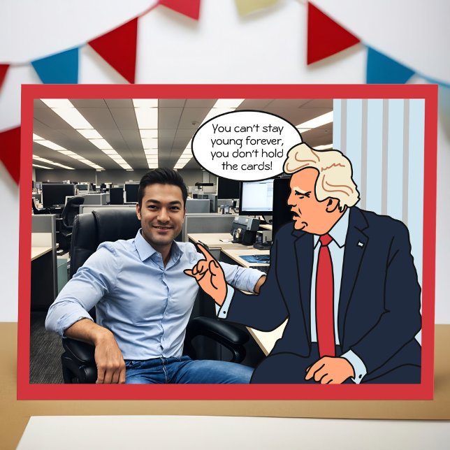 Funny Donald Trump Political Humour Birthday Photo Card (Funny Trump birthday card with custom photo, political humor riffing on Zalinsky meeting.)