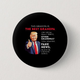 Funny Donald Trump Quote For Conservative Grandpa 6 Cm Round Badge