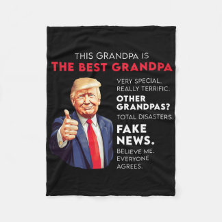 Funny Donald Trump Quote For Conservative Grandpa  Fleece Blanket