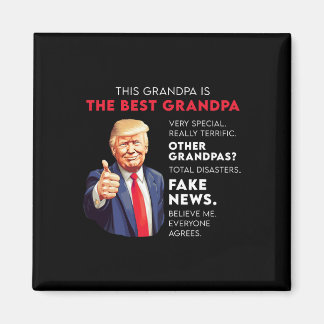 Funny Donald Trump Quote For Conservative Grandpa Magnet