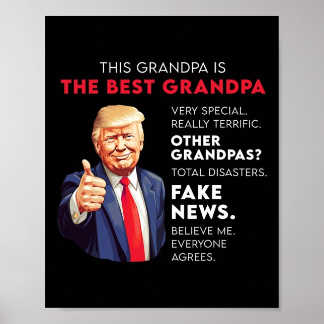 Funny Donald Trump Quote For Conservative Grandpa  Poster (Front)