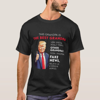 Funny Donald Trump Quote For Conservative Grandpa  T-Shirt