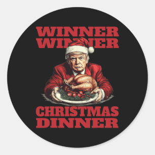 Funny Donald Trump Winner Winner Christmas Dinner Classic Round Sticker