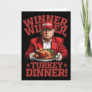 Funny Donald Trump Winner Winner Turkey Dinner Tha Card