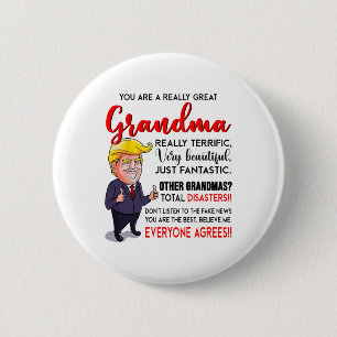 Funny Donald Trump You're A Really Great Grandma 6 Cm Round Badge