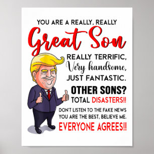 Funny Donald Trump Youre A Really Great Son _1 Poster