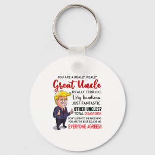 Funny Donald Trump Youre A Really Great Uncle, Unc Key Ring