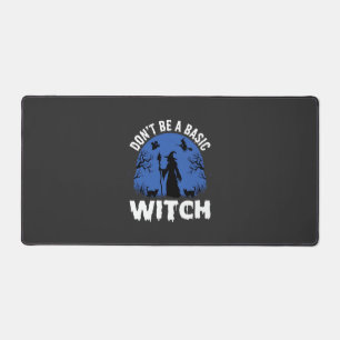 Funny Don't Be a Basic Witch Halloween Design Desk Mat