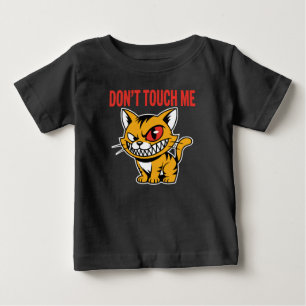 Funny Don't Touch Me Angry Cat Baby T-Shirt