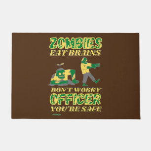 funny doormat  "ZOMBIES EAT BRAINS..."