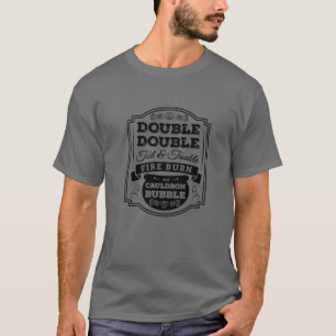 Funny Double Double Toil And Trouble Halloween Ide T-Shirt