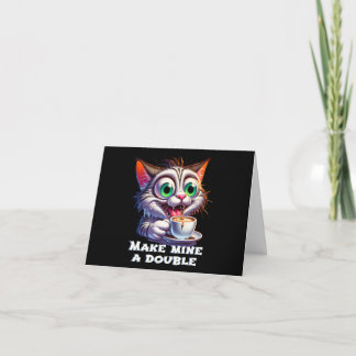 Funny Double Espresso Cat Card