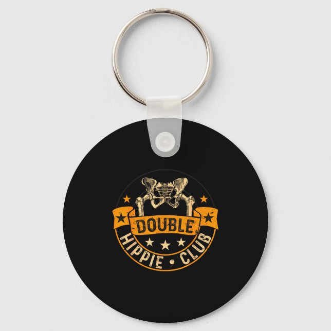 Funny Double Hipe Club Hip Surgery New Hip  Key Ring (Front)