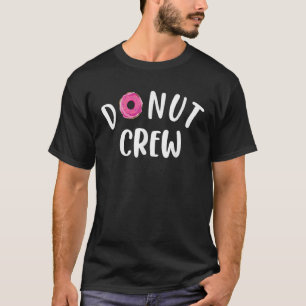 Funny Doughnut Crew Design For Men Women Kids Doug T-Shirt