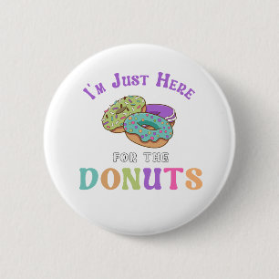 Funny Doughnut Lover Quote 6 Cm Round Badge