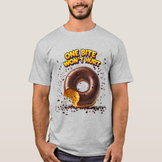 Funny Doughnut – One Bite Won’t Hurt T-Shirt