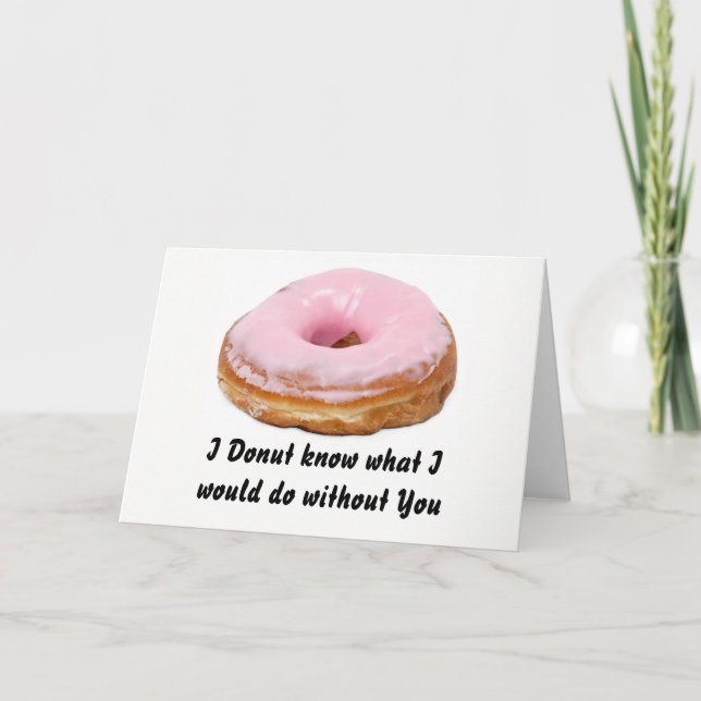 Funny Doughnut Pink Valentine's Day Holiday Card (Front)