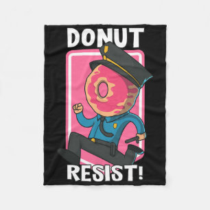 Funny Doughnut Resist Arresting Officer Police Off Fleece Blanket