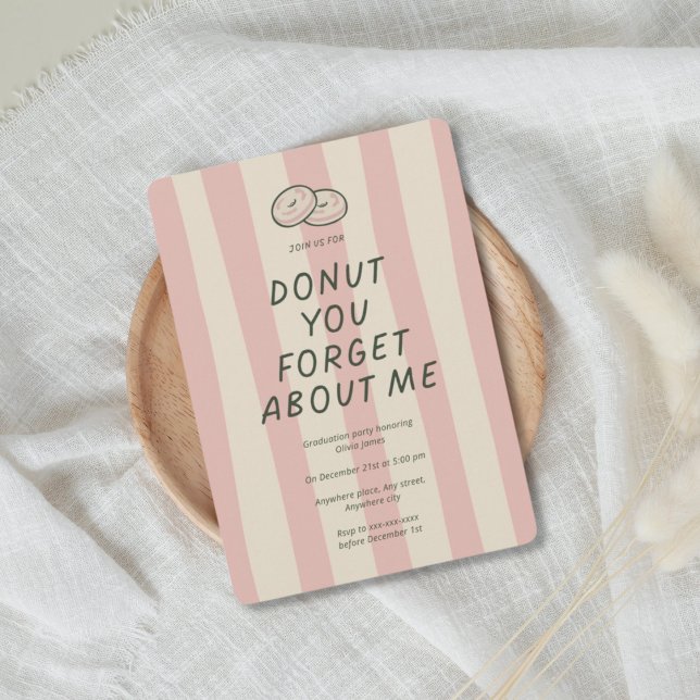 Funny, Doughnut you forget about me graduation par Invitation (Creator Uploaded)