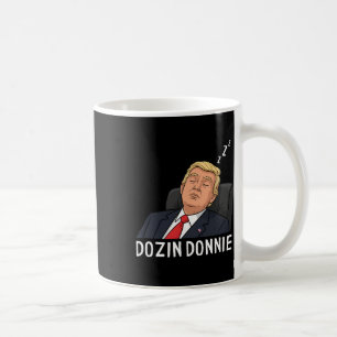 Funny Dozin Donnie Anti Trump Political Satire Dem Coffee Mug