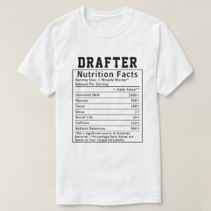 Funny Drafter Nutrition Facts Engineering staff  T-Shirt