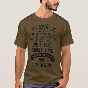 Funny Drag Racing For Car Enthusiast And (2) T-Shirt