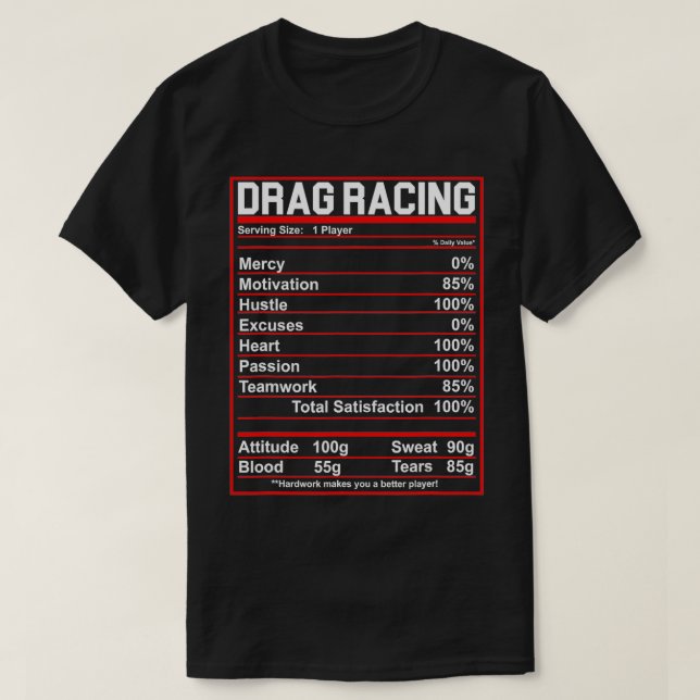 Funny Drag Racing Nutrition Facts Lover  T-Shirt (Design Front)