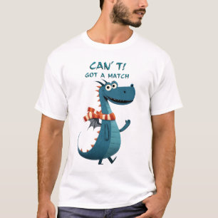 Funny Dragon Match Can’t. Got a Match. Soccer T-Shirt