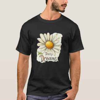 Funny Dream in Meadow with Daisies T-Shirt