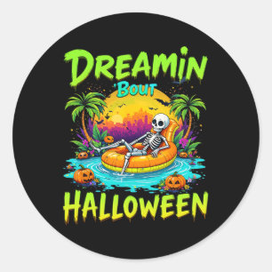 Funny Dreamin bout Halloween Summerween Vibes Skel Classic Round Sticker