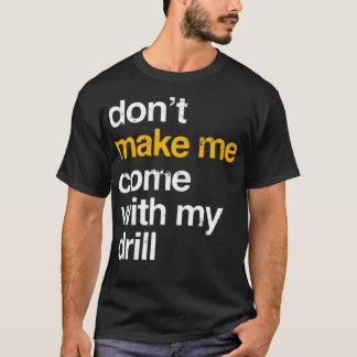 Funny Drill memes space theme birthday truck boy s T-Shirt