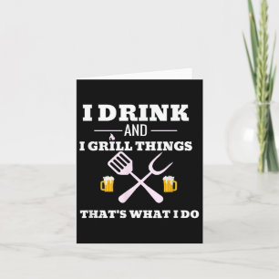 Funny Drink Beer Grill Shirt Dad Fathers Day Gift Card