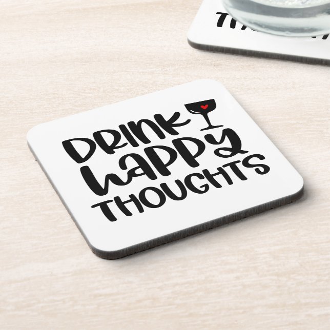 Funny Drink Happy Thoughts Wine Quote Coaster (Left Side)