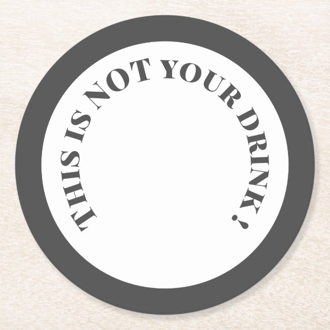 Funny drink text in grey and white round paper coaster (Front)