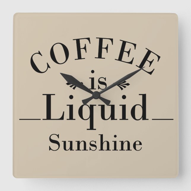 funny drinker sayings about coffee square wall clock (Front)