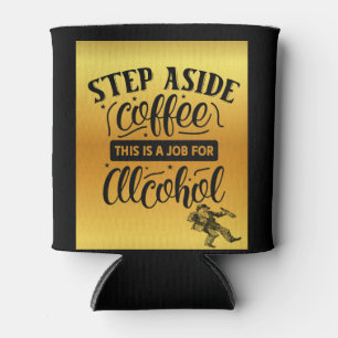 Funny Drinkers Can Cooler