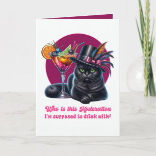 Funny Drinking in Moderation Black Cat Card