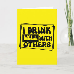 Funny drinking saying design card