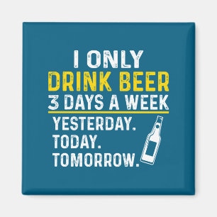 Funny Drinking Shirt Beer Lovers  Magnet