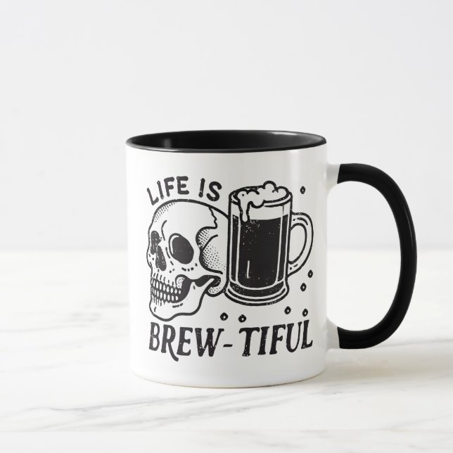 Funny Drinking Skull Life Is Brewtiful  Mug (Right)